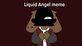 Liquid angel animation meme. Flipaclip