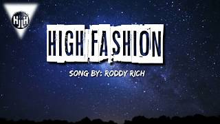 Roddy Rich feat Mustard - High fashion (lyrics)