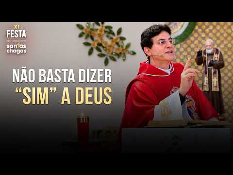 NÃO BASTA DIZER “SIM” A DEUS