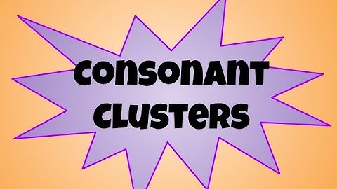 Skills Lesson 3  Consonant Clusters Onsets