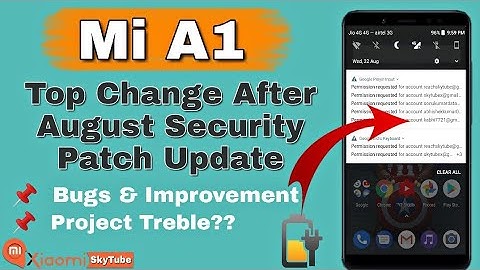 Mi A1 Top Changes After August Update,Top Change In Mi A1 With August Update, Bugs Fix & Improvement