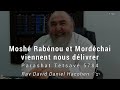 Mosh rabnou et mordchai viennent nous dlivrer