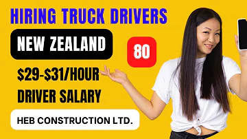 Truck Driver 2023 Jobs & Opportunities In New Zealand | Driving Salary HEB Construction