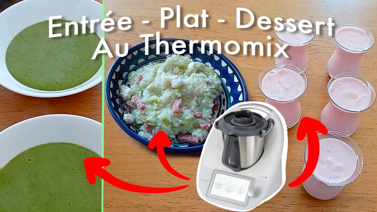 🍽️ ENTRÉE | PLAT | DESSERT AU THERMOMIX