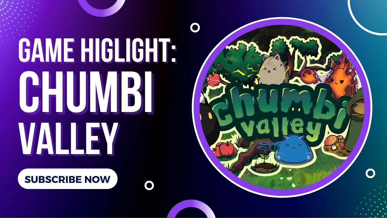 Game Highlight | CHUMBI VALLEY FREE To Play-To-Earn Game Is The Next BIG NFT GAME