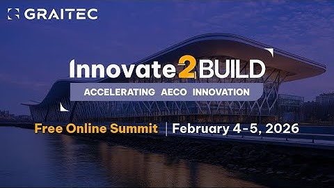 GRAITEC Innovate2Build 2026 - Save the Date! Registration Opens in December