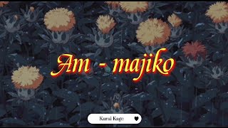 Download lagu Am - majiko | Sub. Español & Romaji