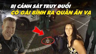 CÔ GÁI ĂN TRỘM BĨNH RA QUẦN ĐỂ ĂN VẠ CẢNH SÁT KHI BỊ TRUY BẮT và Cách Xử Lý của Cảnh Sát Mỹ