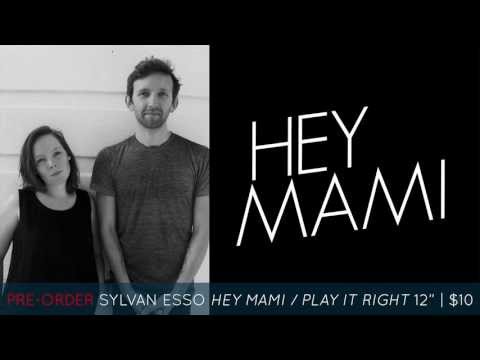 Sylvan Esso (+) Hey Mami