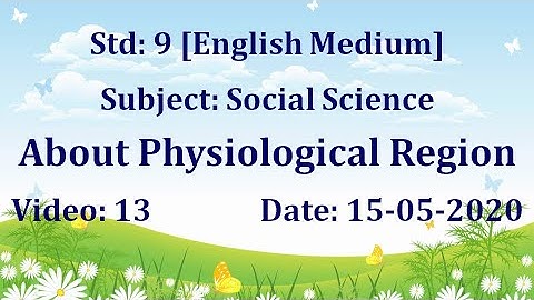 Std9 SS "14. India: Location, Geological Structure & Physiography-2" Video:13 Date:15-05-2020
