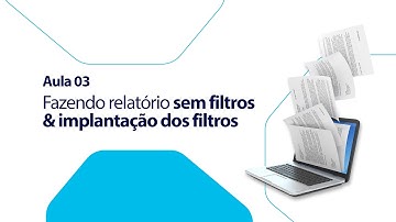 Aula 03 - Fazendo relatório