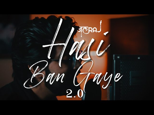 Hasi Ban Gaye 2.0 - JalRaj | Ami Mishra | Emraan Hashmi | Latest Hindi Songs 2021 class=