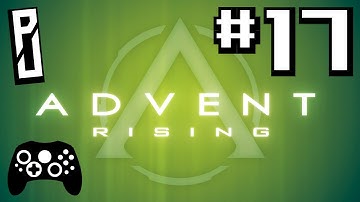 Advent Rising Ep. 17 - Mild Powers