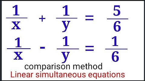 linear simultaneous equations, comparison method.