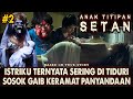 Hampir setiap malam  ritual sesat an4k titipan setan