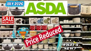 Asda Sale July 2026 . Kitchen items / Crockery / kitchen Appliances / & Much More . Walking Tour . 