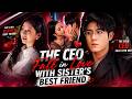 The Cold CEO Falls in Love With His Sister’s Best Friend 😳 |