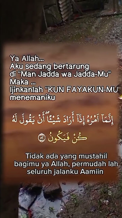 kun fayakun🤲🏼🤲🏼 #motivation #katamotivasi #quotes