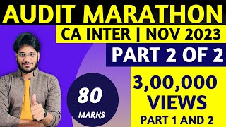 Details CA INTER AUDIT MARATHON | MAY 2023 | NOV 2023 | PART 2 OF PART 2 | AUDIT REVISION | ENGLISH Guide