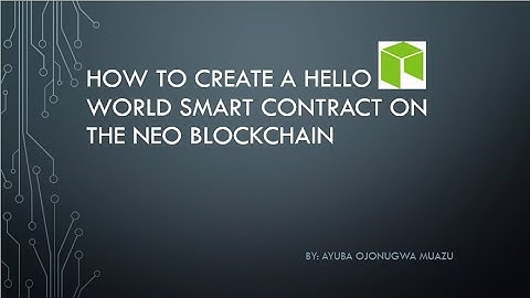 NEO Programming for Beginners: Blockchain Development with Your First Hello World Smart Contract