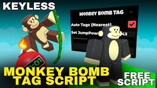 🐒 Monkey Bomb Tag Script 2026 | Auto Farm, God Mode &amp; Anti Bomb (BEST)