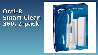 REVIEW (2026): Oral-B Smart Clean 360, 2-pack. ESSENTIAL details.