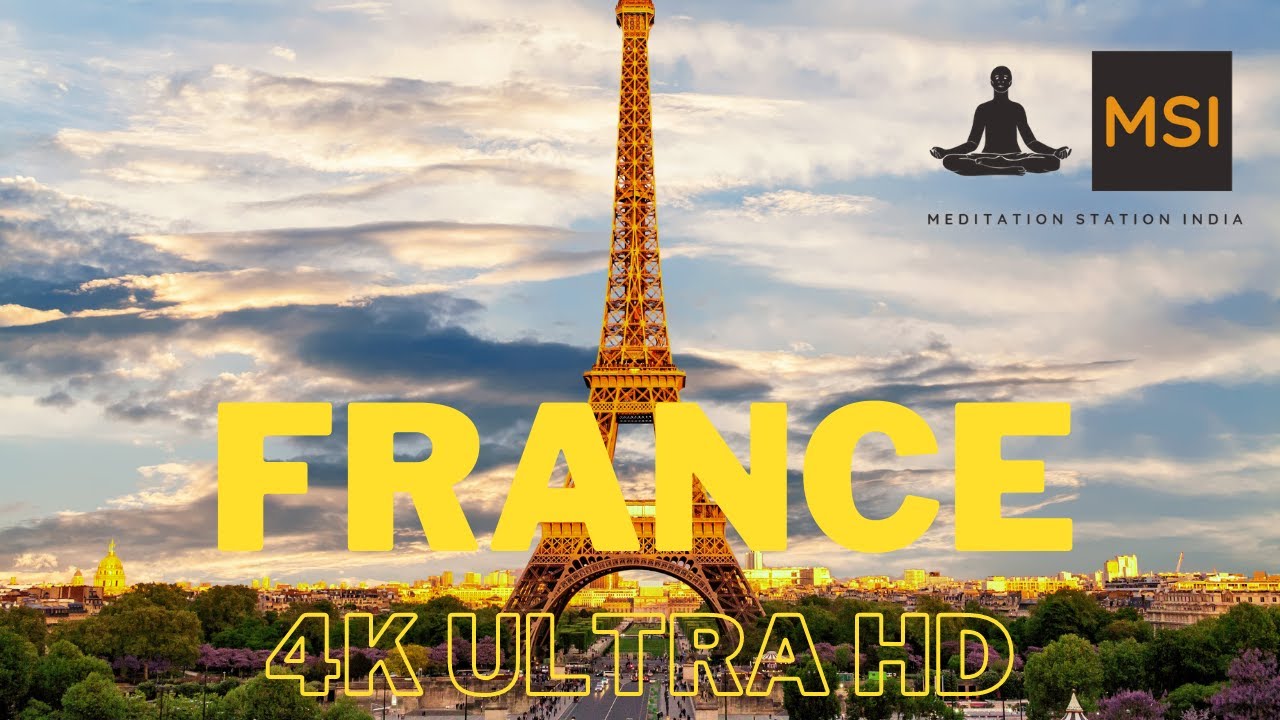 4K Ultra HD FRANCE – Beautiful Scenery | Relaxing & Amazing Landscape ~ Paris City Tour