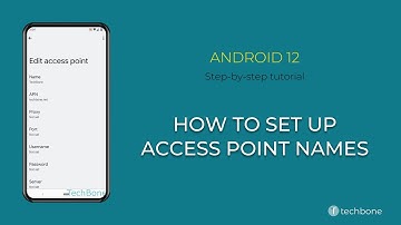 How to Set up Access Point Names [Android 12]