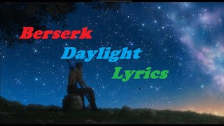Berserk Daylight Lyrics