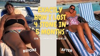 HOW I LOST 4 STONE (56lbs) | IN 5 MONTHS | SLIMMING WORLD TIPS