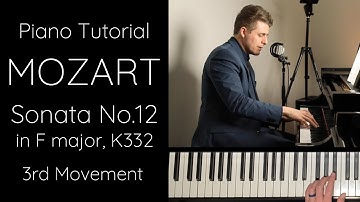 Mozart Sonata No.12 in F major, K332, 3rd Movement Tutorial