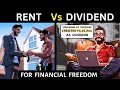 Financial freedom dividend vs rent for early retirement  how to get regular income from dividends