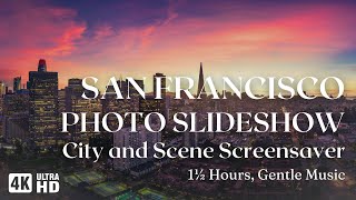 4K San Francisco Screensaver | San Fran/Bay Area Wallpaper Slideshow | 1.5 Hours, Soft Music screenshot 3