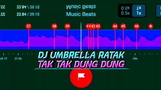 DJ UMBRELLA RATAK TAK TAK DUNG DUNG😍🎶 STORY WA 30 DETIK BEAT VN| LINK MEDIA FIRE