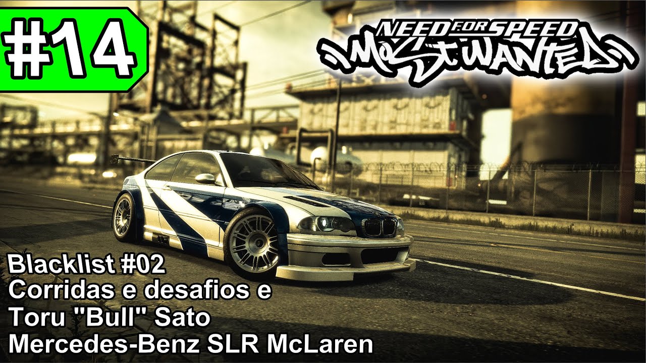 Need for Speed Most Wanted 2005 EP#14 - Blacklist #02 Corridas, Milestones e Desafiando o Bull