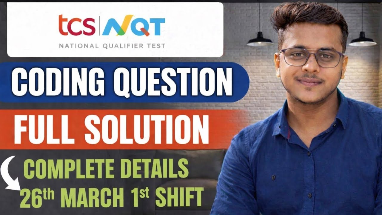 TCS NQT 26 March 2026 Coding Questions (Shift 1) | Actual Questions ...