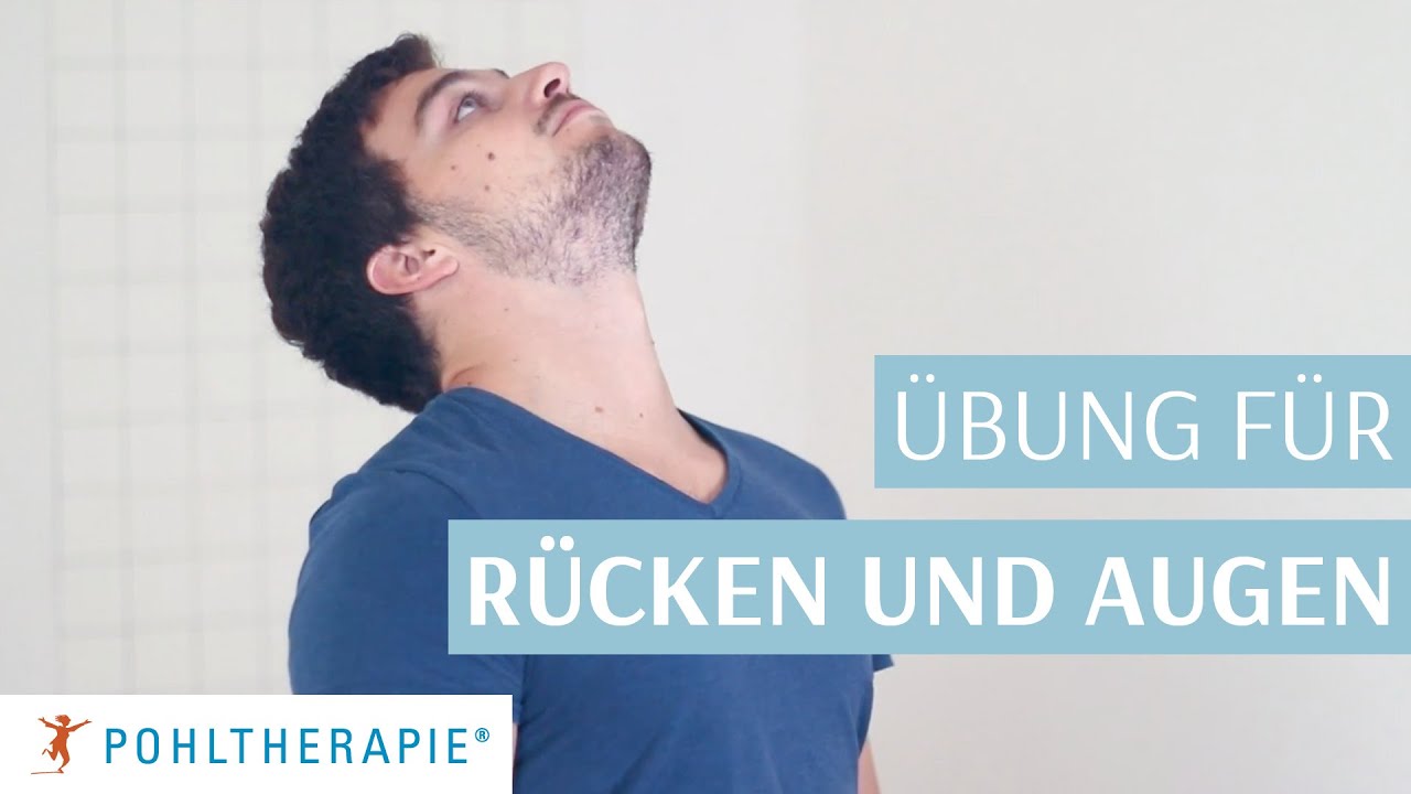 Übung für den ganzen Rücken: Rücken und Augen - YouTube