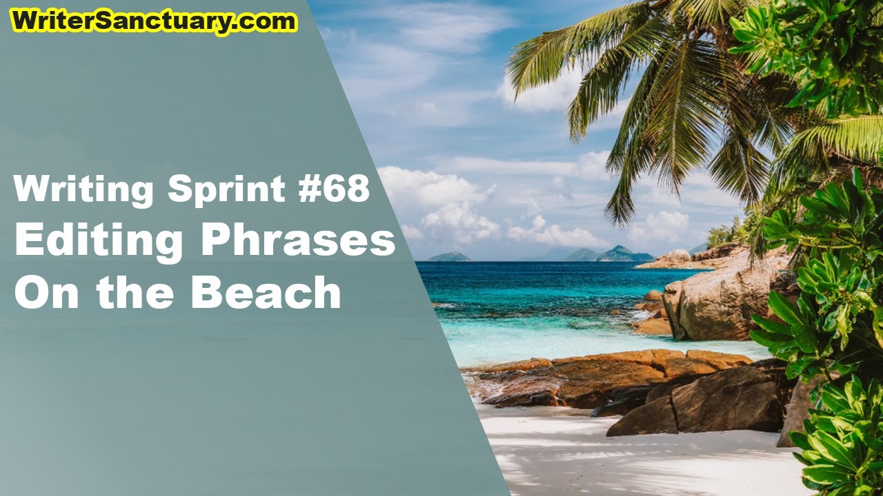 Editing Phrase Frequency with Beach Sounds - Writing Sprint Ep. 68 ☕