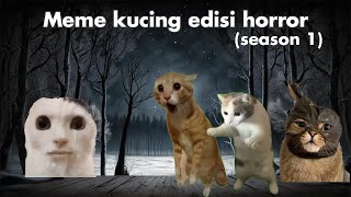 Pov Meme Kucing - Kompilasi Horror Season 1