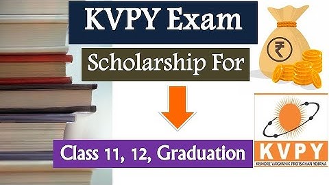KVPY Exam, Scholarship & Benefits, Eligibility, Exam Pattern, Application process, cut off