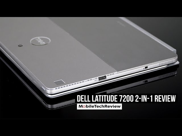 Dell Latitude 7200 2-in-1 Review class=