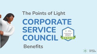 Exploring the Key Benefits of the Points of Light Corporate Service Council #CSR