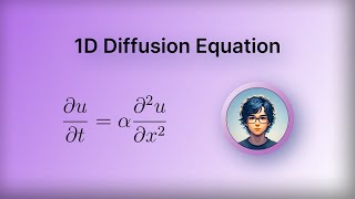 Solving 1-Dimensional Diffusion Equation using Physics Informed Neural Network - AI Tutorial #7