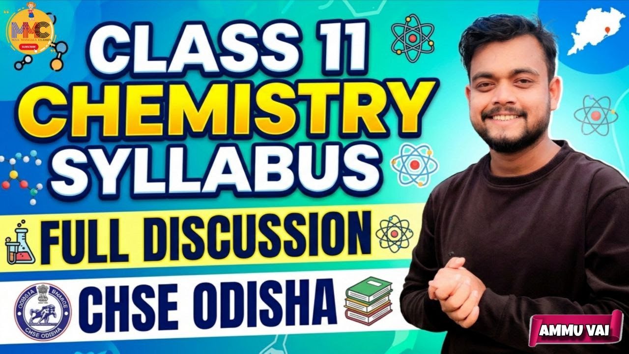 CHEMISTRY SYLLABUS DISCUSSION//CLASS 11TH CHSE ODISHA//MMC ONLINE ODIA//AMMU VAI