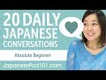 20 Daily Japanese Conversations - Japanese Practice for Absolute Beginners
