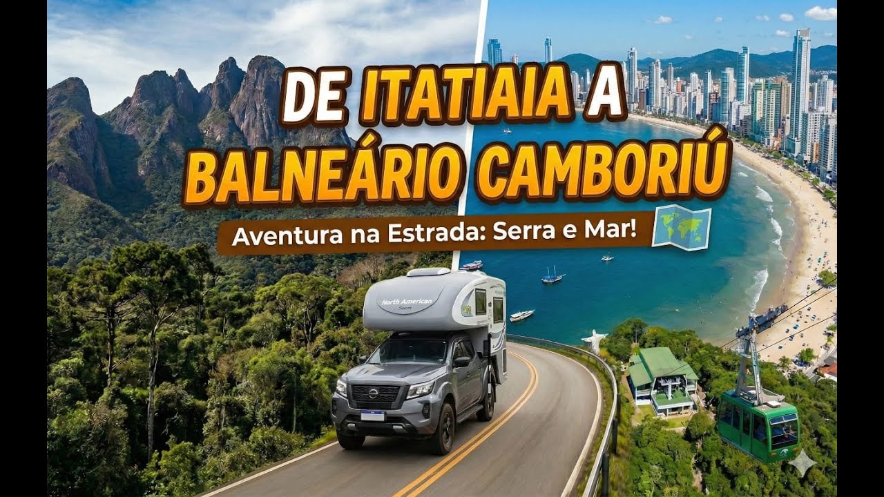 DE CAMPER  de Itatiaia(RJ)  a Balneário Camboriú (SC)