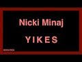 Nicki Minaj - YIKES (Lyrics)