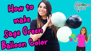 Double Stuffed Sage Green Balloon Color Tutorial