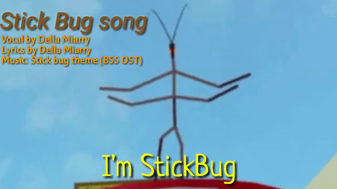 Стик баг. Stick Bug. Stick Bug Song. Stick Bug Supreme Amulet.