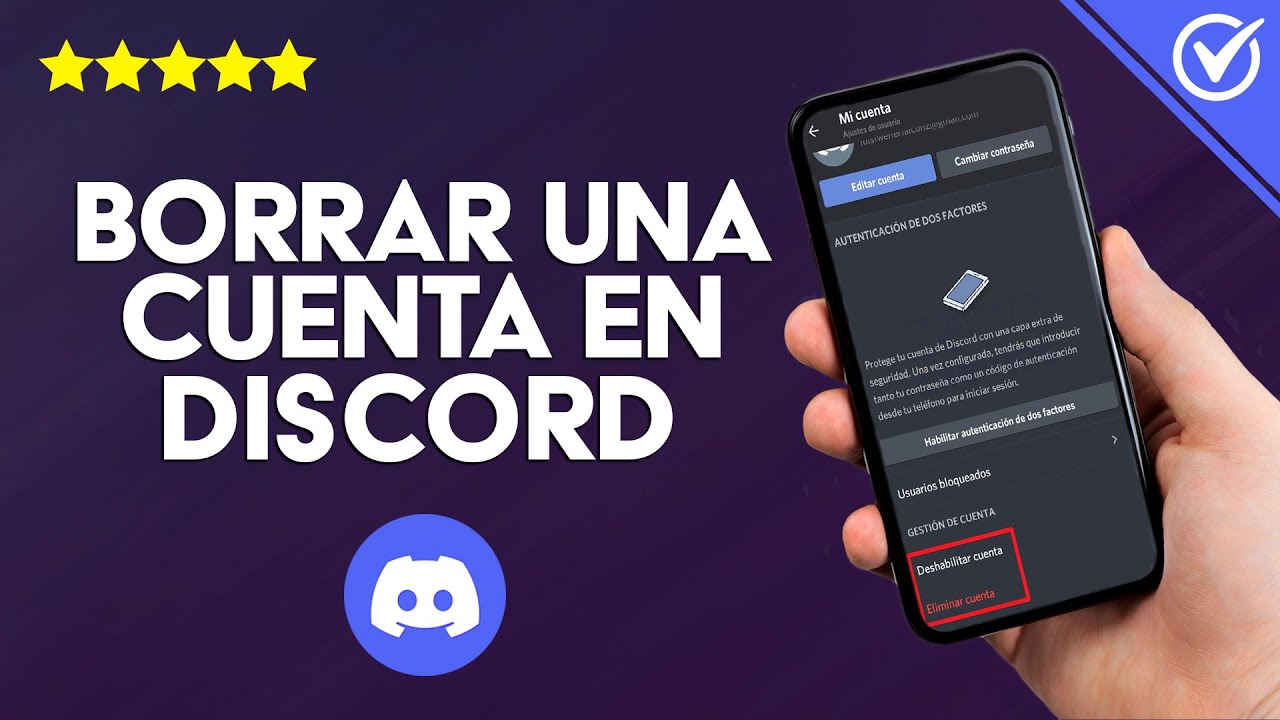 ¿Cómo Borrar o Eliminar una Cuenta de Discord Sin Complicaciones?